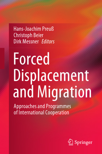 Forced Displacement and Migration: Approaches and Programmes of International Cooperation