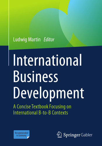 International Business Development: A Concise Textbook Focusing on International B-to-B Contexts