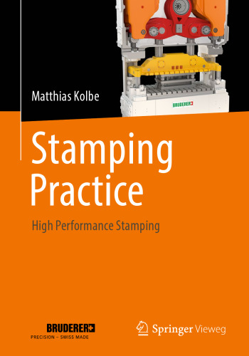 Stamping Practice: High Performance Stamping