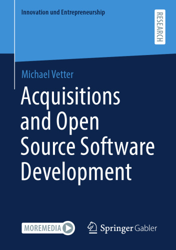 Acquisitions and Open Source Software Development (Innovation und Entrepreneurship)