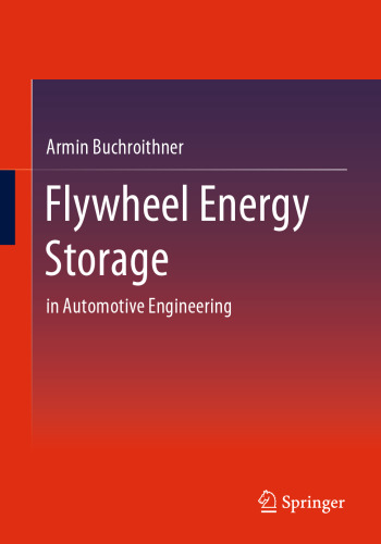 Flywheel Energy Storage: in Automotive Engineering