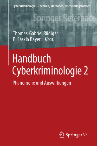 Handbuch Cyberkriminologie 2: Phänomene und Auswirkungen