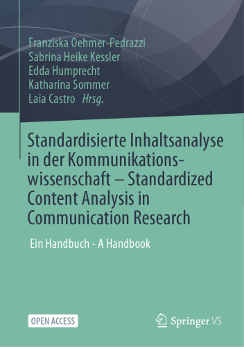 Standardisierte Inhaltsanalyse in der Kommunikationswissenschaft – Standardized Content Analysis in Communication Research: Ein Handbuch - A Handbook