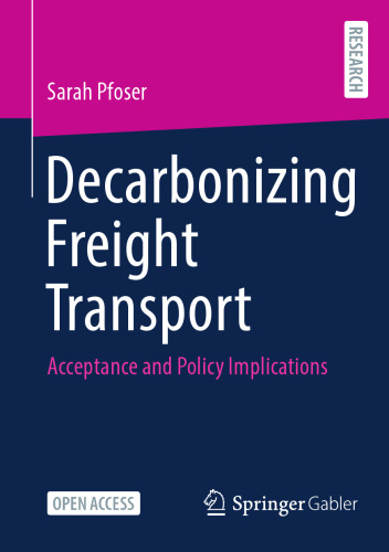 Decarbonizing Freight Transport: Acceptance and Policy Implications