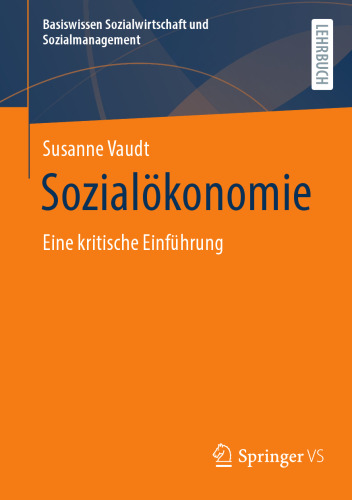 Sozialökonomie: Eine kritische Einführung