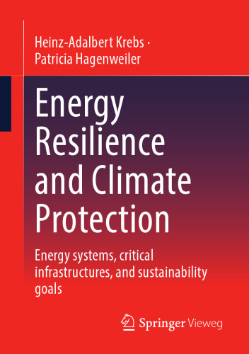 Energy Resilience and Climate Protection: Energy systems, critical infrastructures, and sustainability goals