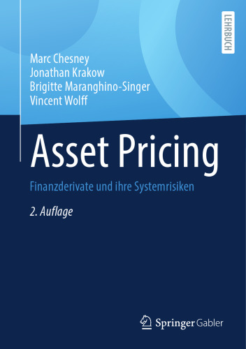Asset Pricing: Finanzderivate und ihre Systemrisiken