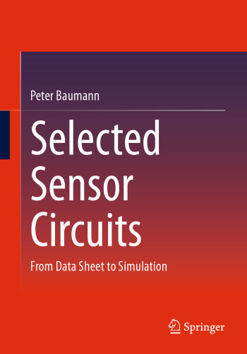 Selected Sensor Circuits: From Data Sheet to Simulation