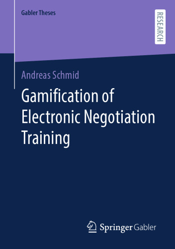Gamification of Electronic Negotiation Training (Gabler Theses)