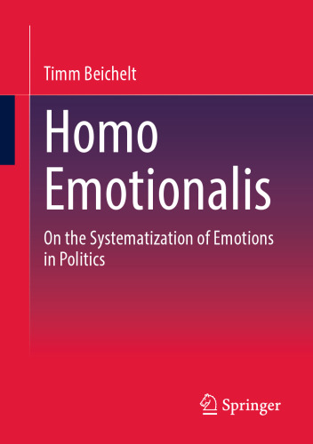Homo Emotionalis: On the Systematization of Emotions in Politics