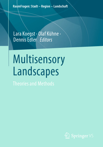 Multisensory Landscapes: Theories and Methods
