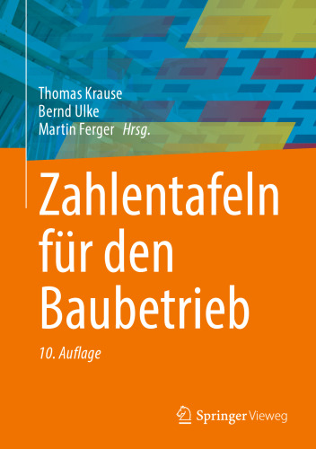 Zahlentafeln für den Baubetrieb (German Edition)