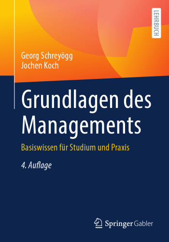 Grundlagen des Managements: Basiswissen für Studium und Praxis (German Edition)