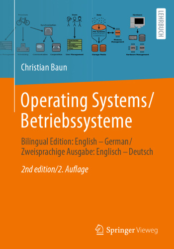 Operating Systems / Betriebssysteme: Bilingual Edition: English – German / Zweisprachige Ausgabe: Englisch – Deutsch (German and English Edition)