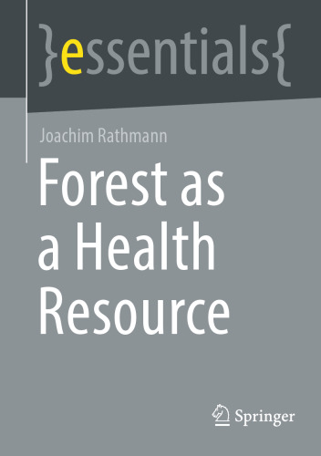 Forest as a Health Resource (essentials)