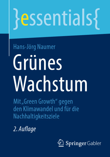 Grünes Wachstum: Mit 'Green Growth' gegen den Klimawandel und für die Nachhaltigkeitsziele