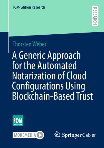 A Generic Approach for the Automated Notarization of Cloud Configurations Using Blockchain-Based Trust (FOM-Edition Research)