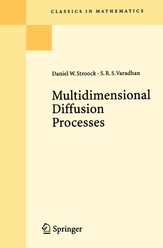 Multidimensional Diffusion Processes (Classics in Mathematics)