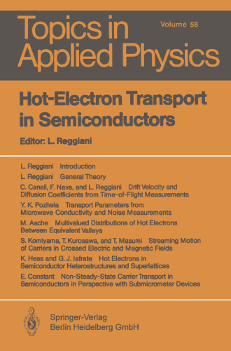 Hot-Electron Transport in Semiconductors (Topics in Applied Physics, 58)