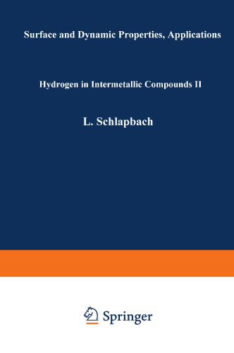 Hydrogen in Intermetallic Compounds II: Surface and Dynamic Properties, Applications