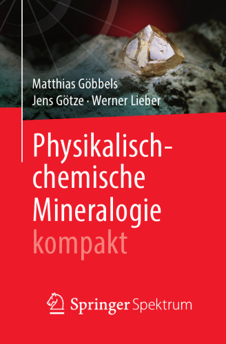 Physikalisch-chemische Mineralogie kompakt