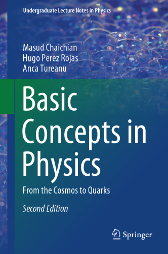 Basic Concepts in Physics: From the Cosmos to Quarks