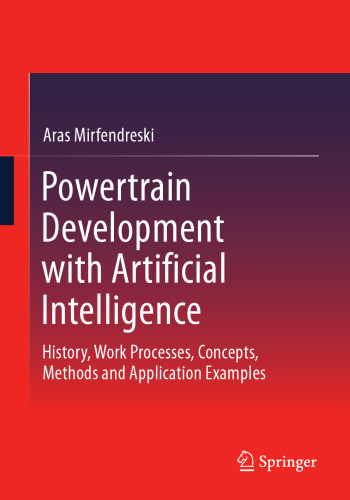 Powertrain Development with Artificial Intelligence: History, Work Processes, Concepts, Methods and Application Examples