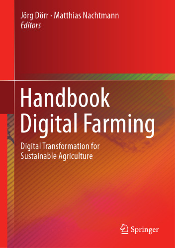 Handbook Digital Farming: Digital Transformation for Sustainable Agriculture
