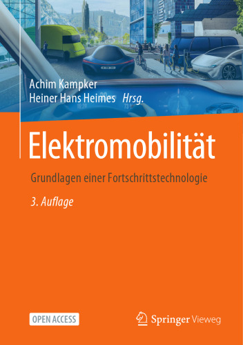 Elektromobilität: Grundlagen einer Fortschrittstechnologie (German Edition)