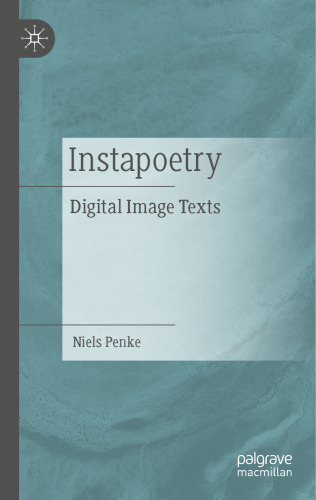 Instapoetry: Digital Image Texts