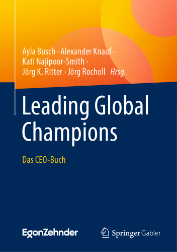 Leading Global Champions: Das CEO-Buch
