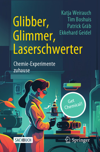 Glibber, Glimmer, Laserschwerter: Chemie-Experimente zuhause