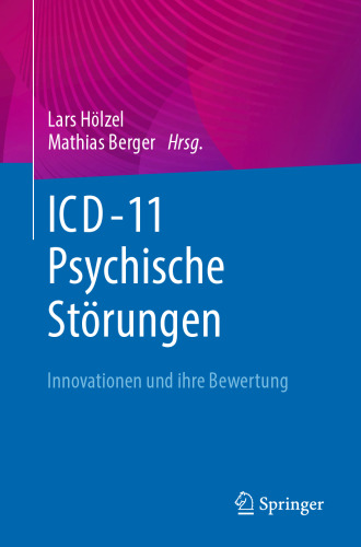 ICD-11 – Psychische Störungen: Innovationen und ihre Bewertung (German Edition)
