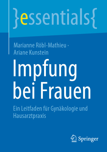 Impfung bei Frauen: Ein Leitfaden für Gynäkologie und Hausarztpraxis