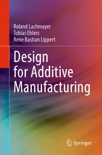 Design for Additive Manufacturing
