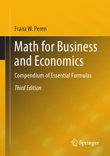 Math for Business and Economics: Compendium of Essential Formulas