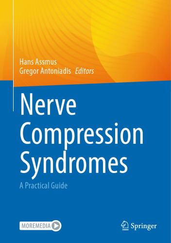 Nerve Compression Syndromes: A Practical Guide