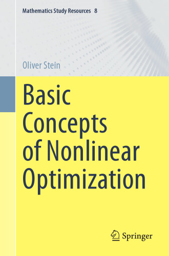 Basic Concepts of Nonlinear Optimization (Mathematics Study Resources, 8)