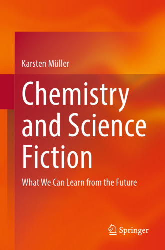 Chemistry and Science Fiction: What We Can Learn from the Future