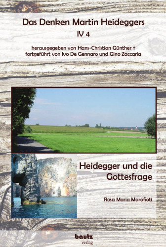 Heidegger und die Gottesfrage (Das Denken Martin Heideggers 4) (German Edition)