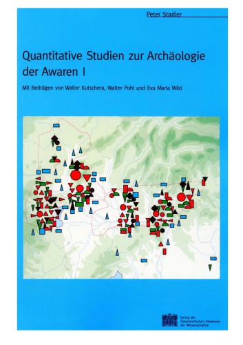 Quantitative Studien zur Archäologie der Awaren I