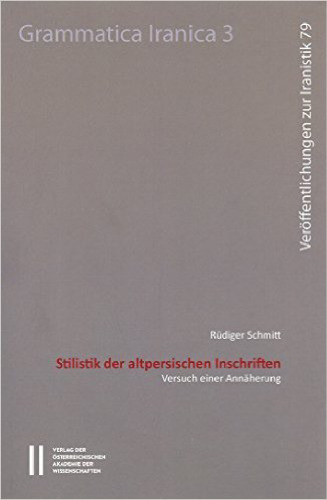 Stilistik Der Altpersischen Inschriften: Versuch Einer Annäherung