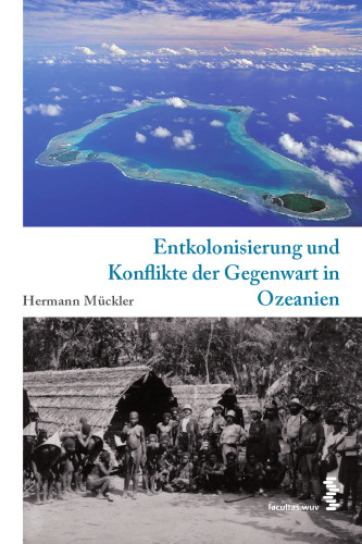 Entkolonisierung und Konflikte der Gegenwart in Ozeanien