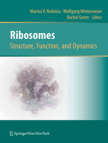 Ribosomes: Structure, Function, and Dynamics