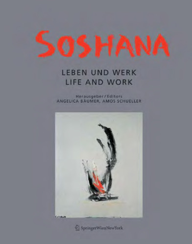 Soshana: Leben und Werk Life and Work (Bilingual Edition)
