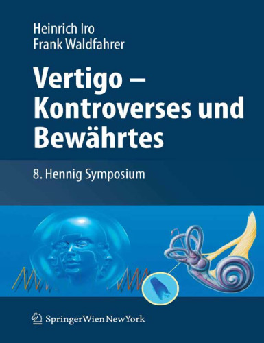 Vertigo - Kontroverses und Bewährtes: 8. Hennig Symposium