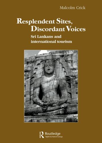 Resplendent Sites, Discordant Voices: Sri Lankans and International Tourism