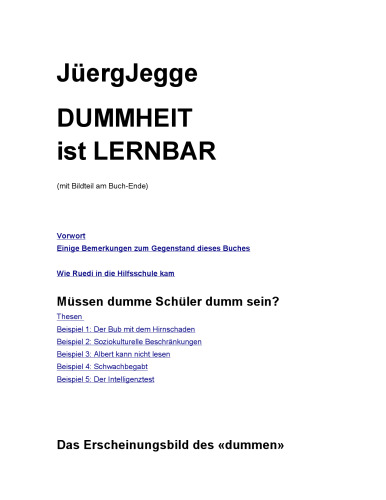 Dummheit ist lernbar. Erfahrungen mit 'Schulversagern'.