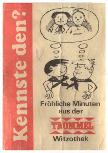 Kennste den? Fröhliche Minuten aus der TROMMEL-Witzothek
