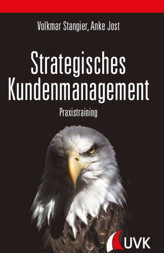 Strategisches Kundenmanagement: Praxistraining